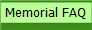 Memorial FAQ