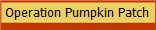 Operation Pumpkin Patch